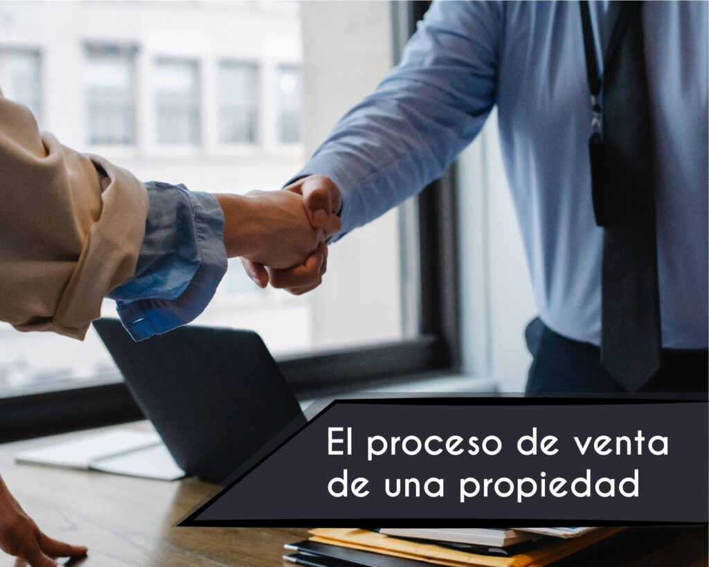 El proceso de venta de una propiedad